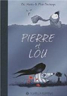 Pierre et Lou par Wantiez