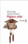 Pigeon, vole  par Abonji