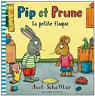 Pip et Prune : La petite flaque par Scheffler