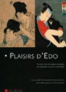 Plaisirs d'Edo : Collections d'estampes japonaises des muses de Calais et de Saint-Omer par Forest