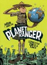 Planet Ranger, tome 1 : L'colo le plus con de la plante par Janssens