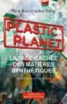Plastic Planet : La face cachée des matières synthétiques par Boote