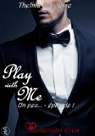 Play with me, tome 1 : Un peu par Shawn