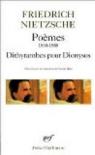 Poèmes (1858-1888) - Fragments poétiques - Dithyrambes pour Dionysos par Nietzsche