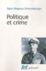Politique et crime : Neuf études par Enzensberger