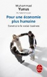 Pour une économie plus humaine. Construire le social-business par Yunus