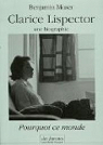Clarice Lispector, une biographie par Moser