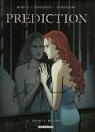 Prdiction, tome 1 : Fatale mlodie