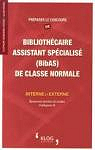 Préparer le concours de bibliothécaire assistant spécialisé (BibAS) de classe normale par Vaissaire-Agard