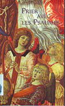 Prier avec les Psaumes par Société biblique française