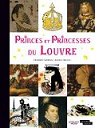 Princes et princesses du Louvre par Morvan