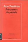 Prisonniers du paradis par Paasilinna