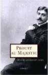 Proust au Majestic par Davenport-Hines