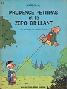 Prudence Petitpas et le Zro brillant par Marchal (II)