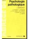 Psychologie pathologique par Bergeret