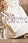 Quatre saisons de fianailles tome 3, Rves en rose par Roberts