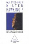 Qui êtes-vous, monsieur Hawking ? par Hawking