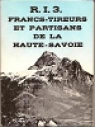 R.I.3 Franc-Tirreurs et Partisans de la Haute-Savoie par Prenant
