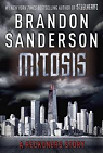Reckoners, tome 1.5 : Mitosis par Sanderson