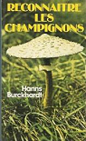 Reconnatre les champignons par Burckhardt