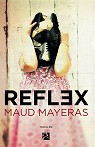 Reflex par Mayeras