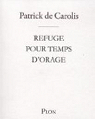 Refuge pour temps d'orage (1CD audio) par Carolis