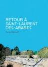 Retour à Saint-Laurent-des-Arabes par Blancou