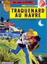 Ric Hochet, tome 1 : Traquenard au Havre par Tibet