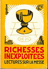 Richesses inexploites. Lectures sur la messe par Rivesaltes