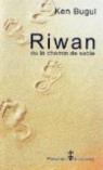 Riwan, ou, Le chemin de sable par Bugul