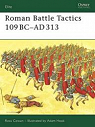 Roman Battle Tactics 109 BC - AD 313 par Cowan