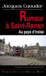 Rumeurs à Saint-Renan au pays d'Iroise par Caouder
