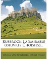 Rusbrock l'Admirable par Jean de Ruysbroeck