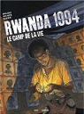 Rwanda 1994, tome 2 : Le camp de la vie par Masioni