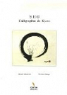 SHO : Calligraphes de Kyoto par Rengade