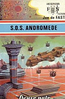 S.O.S. Andromède par Fast