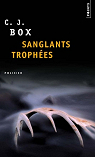 Joe Pickett, tome 4 : Sanglants trophées par Box