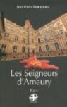 Seigneurs d'Amaury (les) par Dumarquez
