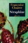 Séraphine : La vie rêvée de Séraphine de Senlis par Cloarec