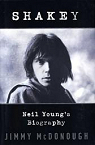 Shakey: Neil Young's Biography par McDonough