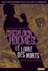 Les Nouvelles enqutes de Sherlock Holmes: Le livre des Morts par Davies