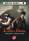 Sherlock Holmes et associés, Tome 1 : L'affaire Zalindas par Mack