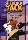 Sherlock Yack, tome 2 : Qui a trangl le tigre ? par Amelin