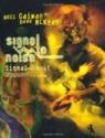 Signal / Bruit par Gaiman