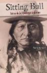 Sitting Bull - hros de la rsistance indienne par Ameur