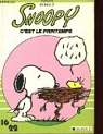 Snoopy c'est le printemps (Peanuts) par Schulz