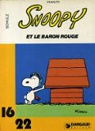 Snoopy - 16/22, tome : Snoopy et le Baron Rouge par Schulz
