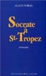 Socrateà Saint-Tropez : Texticules par Soral