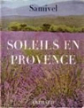 Soleils en Provence par Samivel