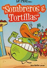Le Piou : Sombreros et Tortillas  par Baba